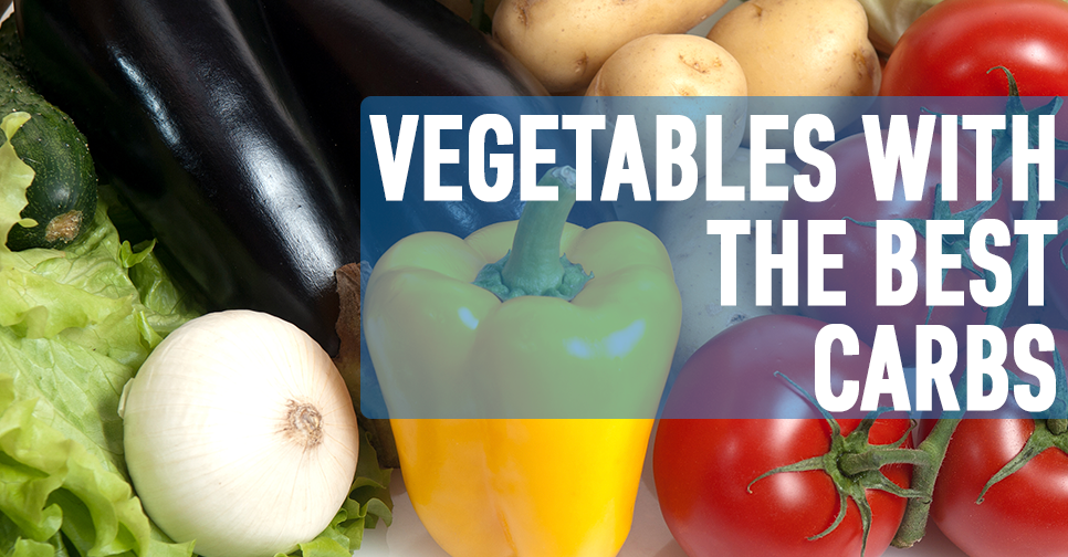 What Vegetables have the Best Carbs
