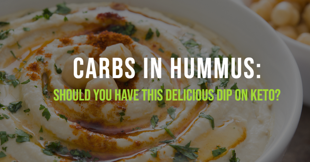 Carbs in Hummus: Should You Have This Delicious Dip on Keto?