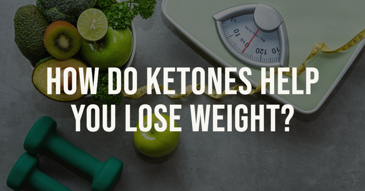 What Are Ketones? How Do They Help You Lose Weight? Giant Sports