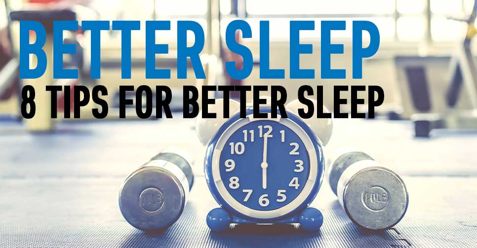 Tips for better Sleep