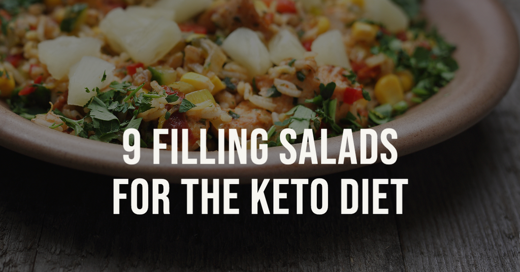 9 Delicious Filling Salads For The Keto Diet