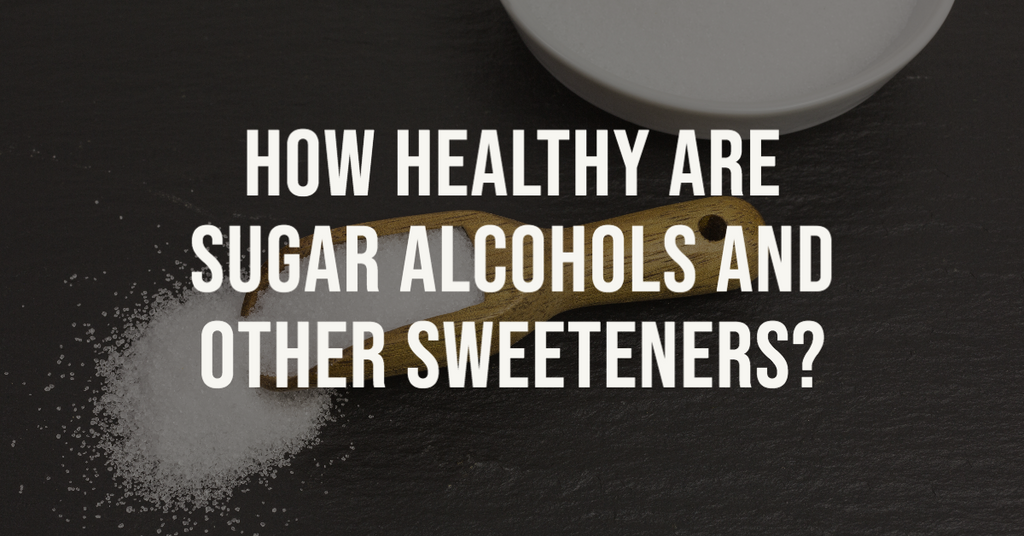 Is Sugar Alcohol and Alternative Sweeteners Keto-Friendly?