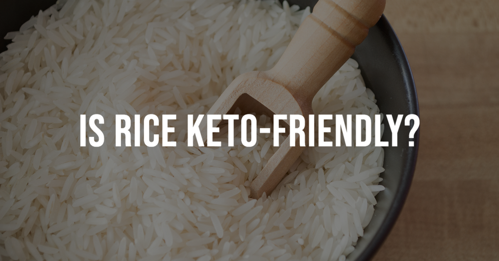 Is Rice Keto Friendly? Carbs in Rice